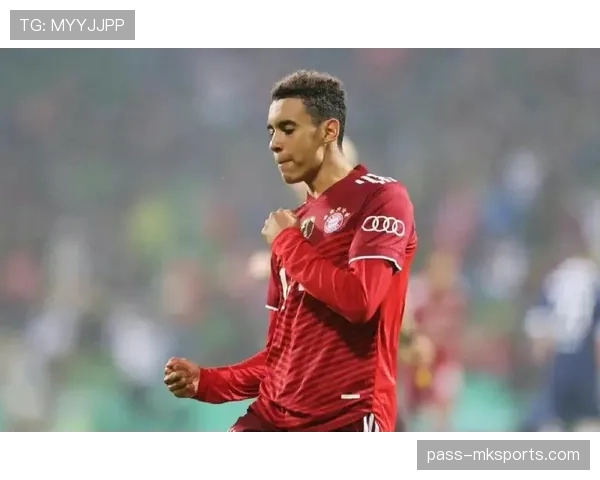 拜仁倚重穆西亚拉连贯性进攻，持续高效表现成球队锋线核心